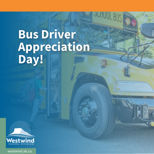 Bus Driver Appreciation Day Westwind School Division